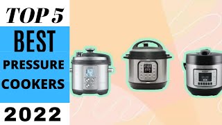 Top 5 BEST Pressure Cookers (2022) ⚡ Top 5 Picks