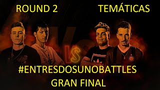 Chuty/BTA vs Skone/Force - Round 2 Temáticas [Final #ENTRESDOSUNOBATTLES]