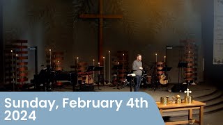 February 4th Worship Service