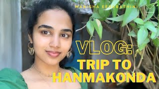 Vlog: Trip to Hanmakonda, My Birthplace | Manisha Eerabathini