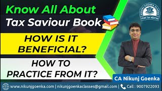 All About Tax Saviour Books | One Stop Solution for Practice | Blessing in Disguise | Nikunj Goenka