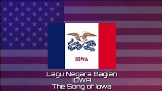 Lagu Negara Bagian IOWA - The Song of Iowa