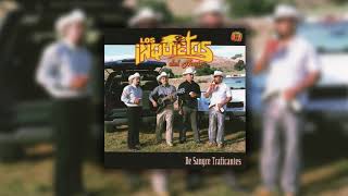 Los Inquietos del Norte - De Sangre Traficantes (Disco Completo)