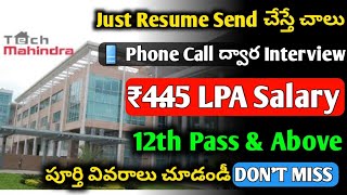 Tech Mahindra Hiring 2024 | Phone Call Interviews | 12th Pass Jobs |Jobs in Hyderabad 2024| MK Jobs