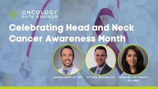 Celebrating Head and Neck Cancer Awareness Month