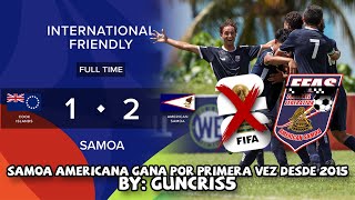 Samoa Americana 🇦🇸 GANA UN PARTIDO TRAS 9 AÑOS después de ser eliminada rumbo al MUNDIAL