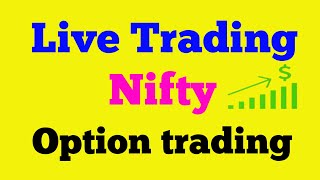 Live Trading  Nifty option trading