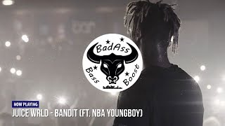 Juice WRLD - Bandit (ft. NBA YoungBoy) [Bass Boosted]