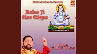 Baba Ji Kar Kirpa