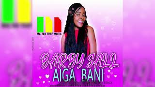 BarRby Sall - Aiga Bani