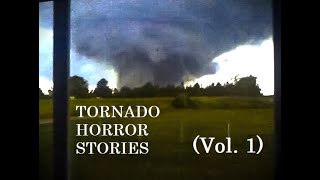 3 Scary TRUE Tornado Survival Horror Stories (Vol. 1)