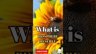 What is the biosphere reserve #shorts #facts #biology