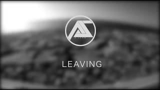 A-Sean - Leaving (Teaser)