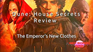 Dune: House Secrets Review - The Emperor's New Clothes - Not Bored Gaming