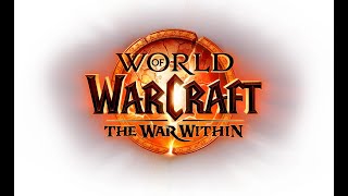 World Of Warcraft - The War Within (Early Access) - Level  80