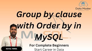 33.3 Group by clause with Order by in MySQL | Introduction to MySQL