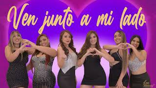 Ven junto a mi lado Las Nenas y su Orquesta (AUDIO)