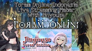 🔴Live Mabar Santuy - Toram Online Indonesia