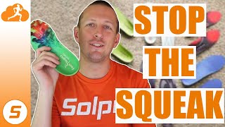 The 1 thing you need to stop squeaky insoles