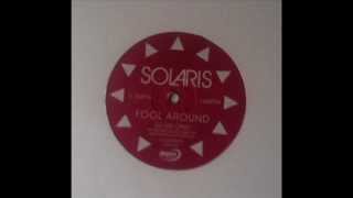 Solaris - Fool Around