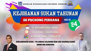 Kejohanan Sukan Tahunan SK PUCHONG PERDANA 2023