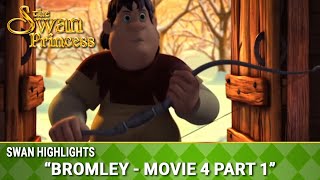 Bromley Moments - Movie 4 Part 1 | Swan Highlights | The Swan Princess