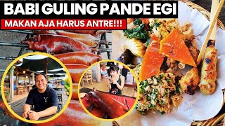 HARAM ENAK! BABI GULING PANDE EGI | MAKAN AJA HARUS ANTRE | MAKANAN PALING VIRAL REKOMENDASI DIBALI