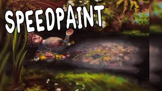 Dream as ‘Ophelia’ - speedpaint