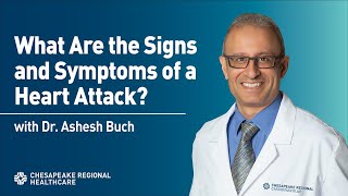 What Are the Signs and Symptoms of a Heart Attack?