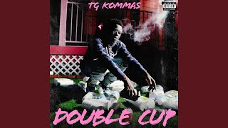 Double Cup (feat. HollyHood Bay Bay)