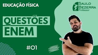 Educação Física no ENEM #01: Questões comentadas