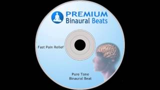 Premium Binaural Beats - Fast Pain Relief