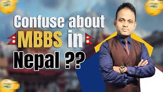 Confuse about MBBS Admission in Nepal 2024 II MBBS in Nepal 2024 II #mbbsinnepal II #nepalmbbs II