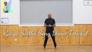 Raaga Sudha Song Dance Step by Step Tutorial |Monsoon Raaga | Dhananjaya | Rachita | Anoop Seelin