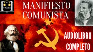 Manifiesto comunista por Carl Marx y Engels/Español LATINO/Voz Real/AUDIOLIBRO COMPLETO/Gratis