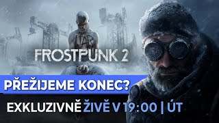 První pohled na FROSTPUNK 2! Živě 19:00 ÚT !soutez #frostpunk2