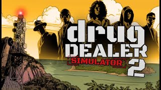 LETS PLAY DRUG DEALER SIMULATOR 2 - How Good Is It? #drugdealersimulator2  #livestream #tcon