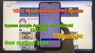 Vivo Y16 Android 12 FRP Bypass | Easy Step-by-Step Guide | Bypass Google Account VIVO Y16 | NEW 2024