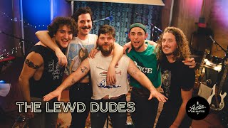 Austin Uncharted - The Lewd Dudes