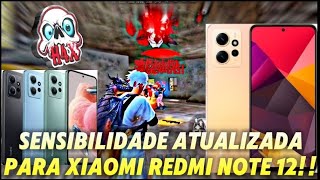 ATUALIZADA!😱 MELHOR SENSIBILIDADE E DPI PARA XIAOMI REDMI NOTE 12!!