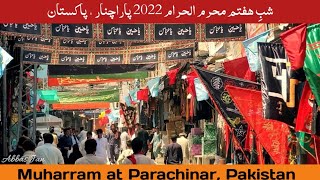 Muharram at Parachinar |محرم دَر پاراچنار  Pakistan | 6th Muharram 2022 | Abbas Jan Official