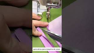 aprende a usar la guía aérea para la maquina de coser. #shorts