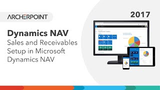 Microsoft Dynamics NAV 2017: Sales and Receivables Setup