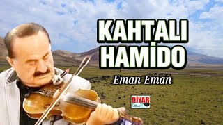 Kahtalı Hamido - Eman Eman -Uzun Hava -Köy Manzaralı Video