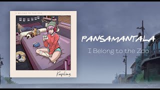 I Belong to the Zoo - Pansamantala (Official Audio + Lyrics)