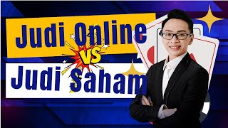 Judi Online VS Judi Saham