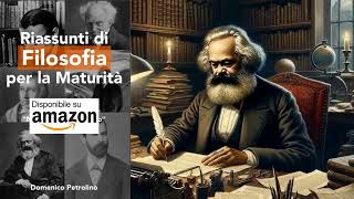 KARL MARX 3 - RIASSUNTI DI FILOSOFIA PER LA MATURITÀ