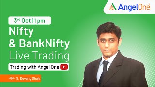 🔴 [LIVE TRADING] - Watch Nifty and BankNifty | 3rd Oct | Trading with Angel One | Devang S | 1PM