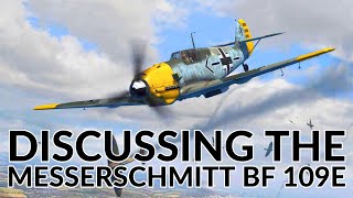 *The Messerschmitt  Bf109E