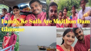 Pura Family Ke Sath Aye Maithon Dam And Kalyanswari Mandir Ghumne| Full Vlog video 📸